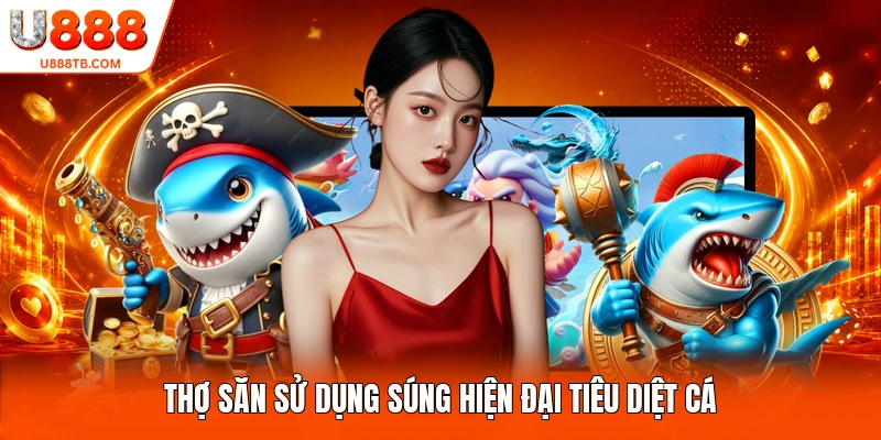 Thợ săn sử dụng súng hiện đại tiêu diệt cá